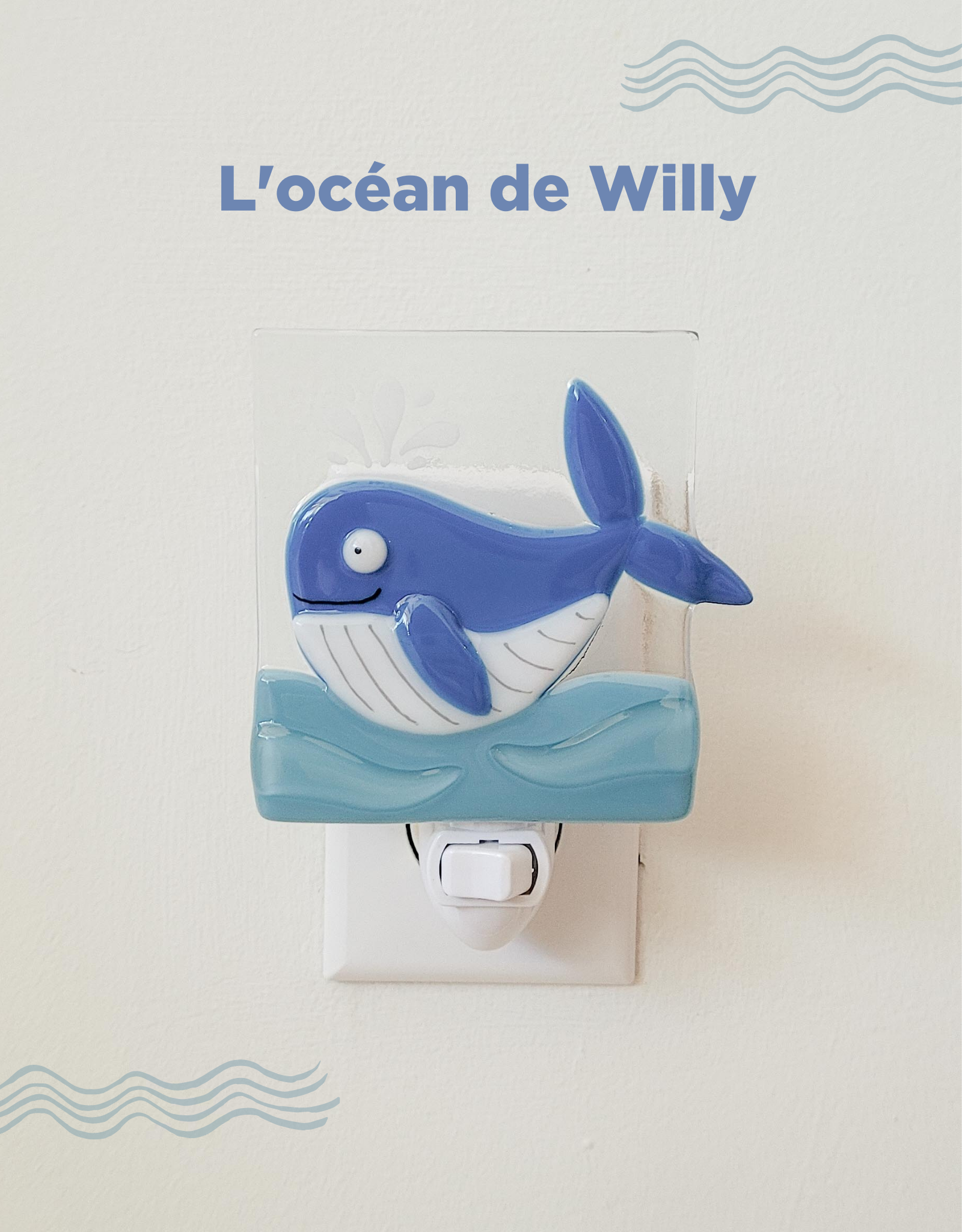 Night Light - Willy's Ocean - Veille sur toi