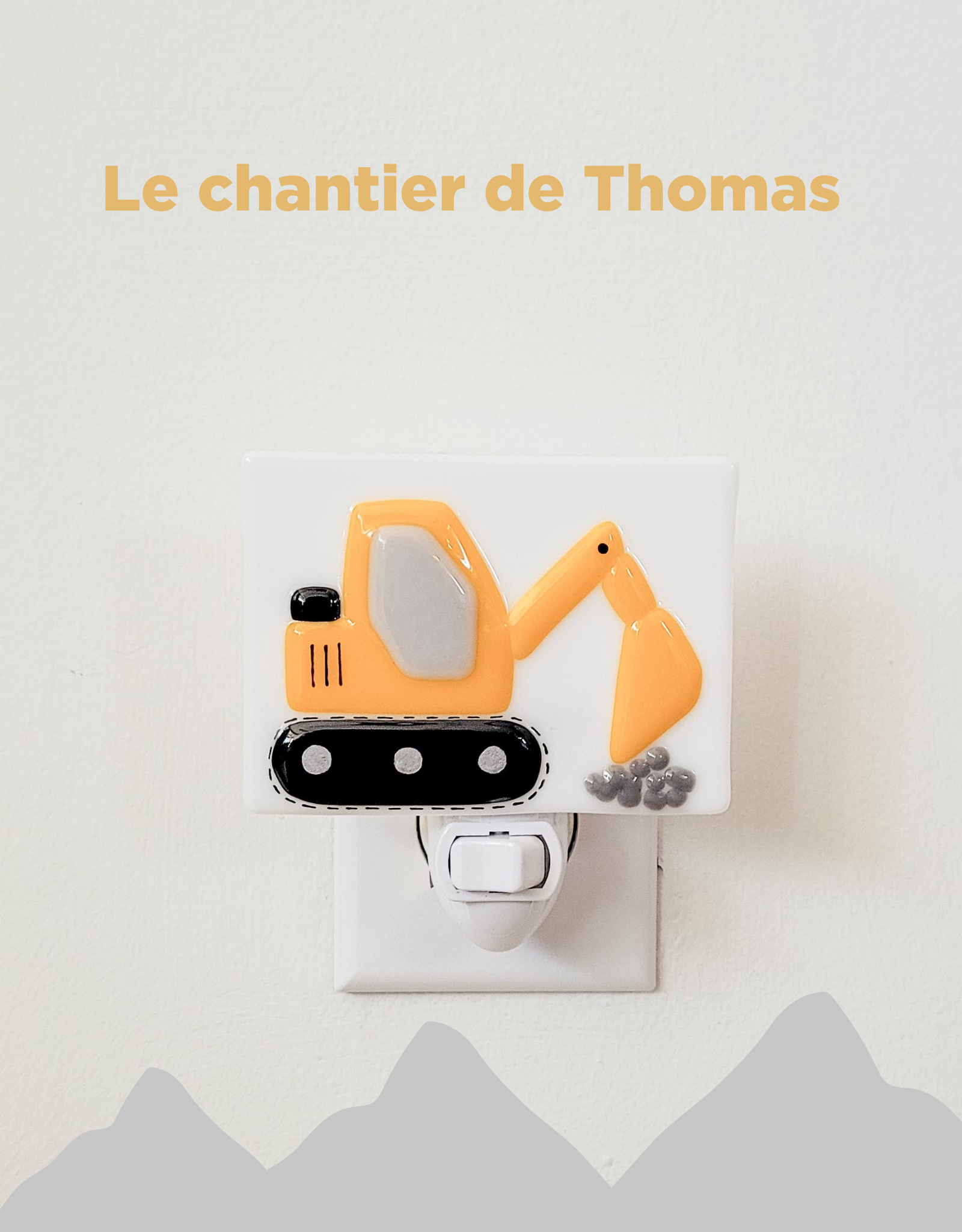 Veilleuse - Le chantier de Thomas - Veille sur toi