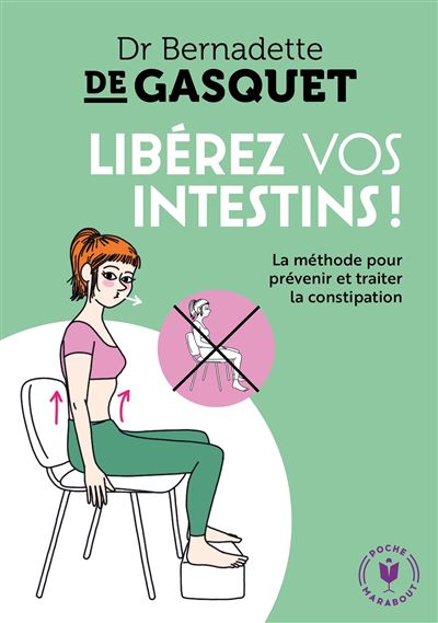 Book, "Free your intestines" by Dr. Bernadette de Gasquet